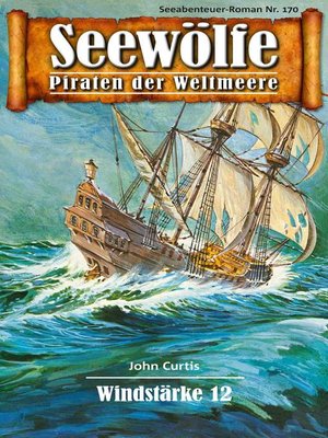 cover image of Seewölfe--Piraten der Weltmeere 170
